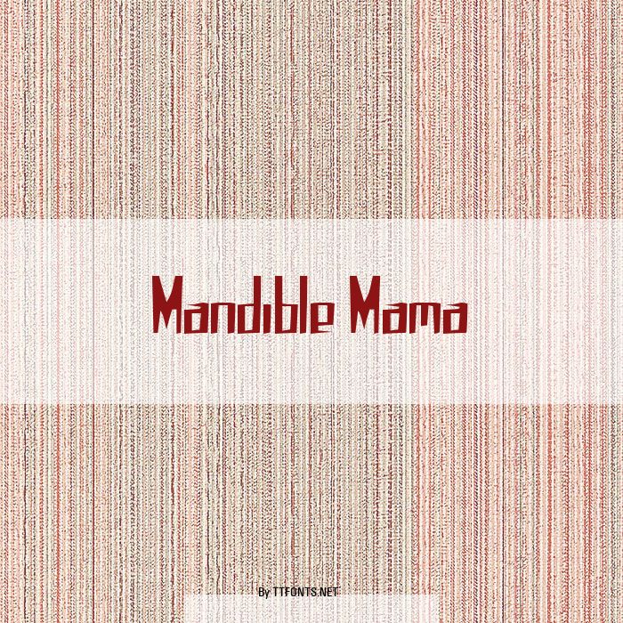 Mandible Mama example